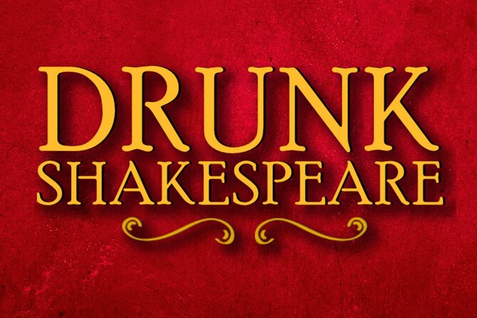 Drunk Shakespeare Ticket: Phoenix, AZ - Why Drunk Shakespeare Works So Well in Phoenix
